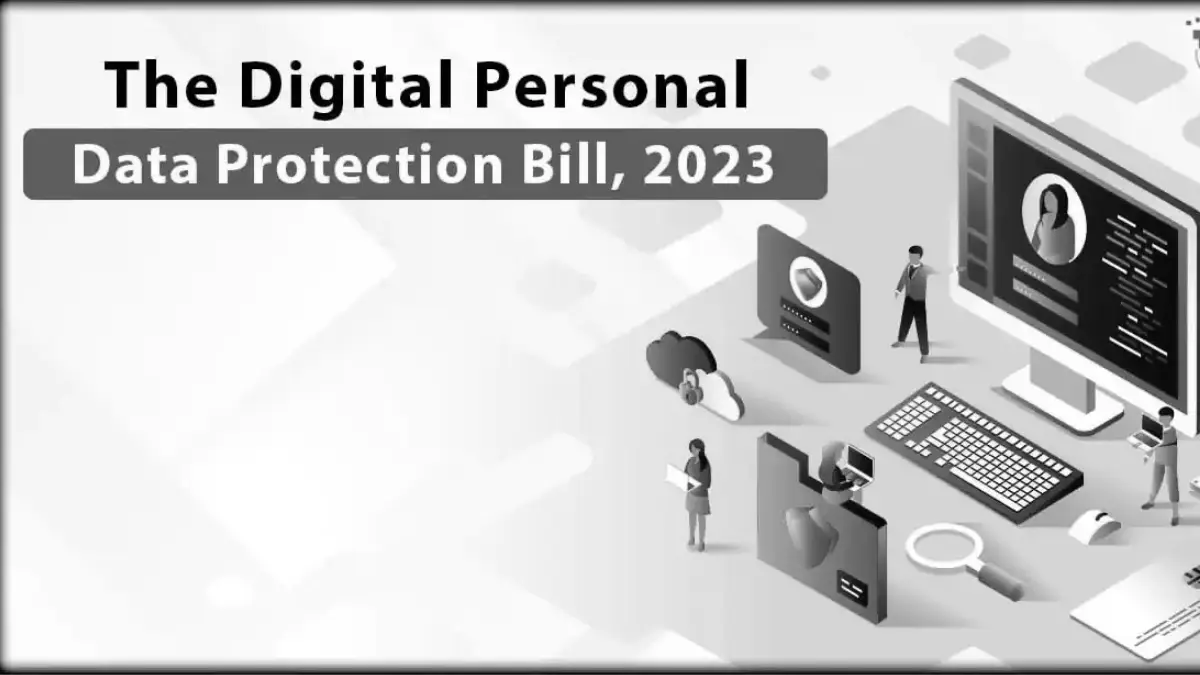 THE DIGITAL PERSONAL DATA PROTECTION BILL is here!